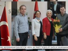 Ak Parti Seferihisar teşkilatından sağlık çalışanlarına anlamlı ziyaret