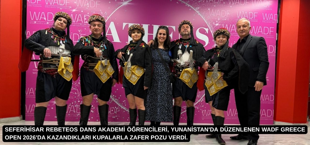 Seferihisar REBETEOS Dans Akademi, Yunanistan'da katıldığı WADF 2026 şampiyonasında 3