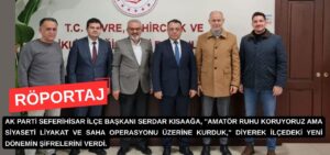 AK Parti Seferihisar İlçe Başkanı Serdar Kısaağa, ilçede hayata geçirilecek