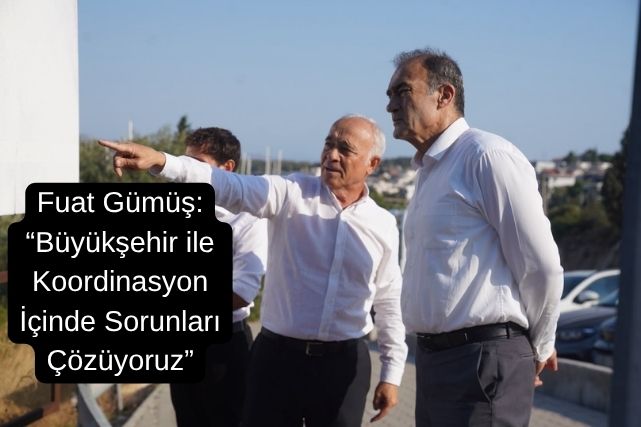 İzmir Büyükşehir Belediye Başkan Vekili Zafer Levent Yıldır ve Seferihisar